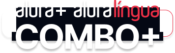 O Combo+ é a união entre o Alura+ e o Alura Língua